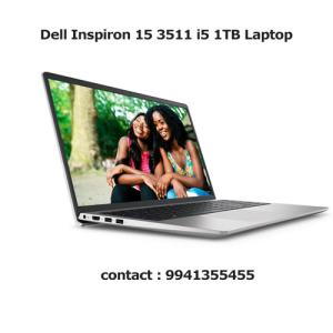 Dell Inspiron 15 3511 i5 1TB Laptop Price in Hyderabad, telangana